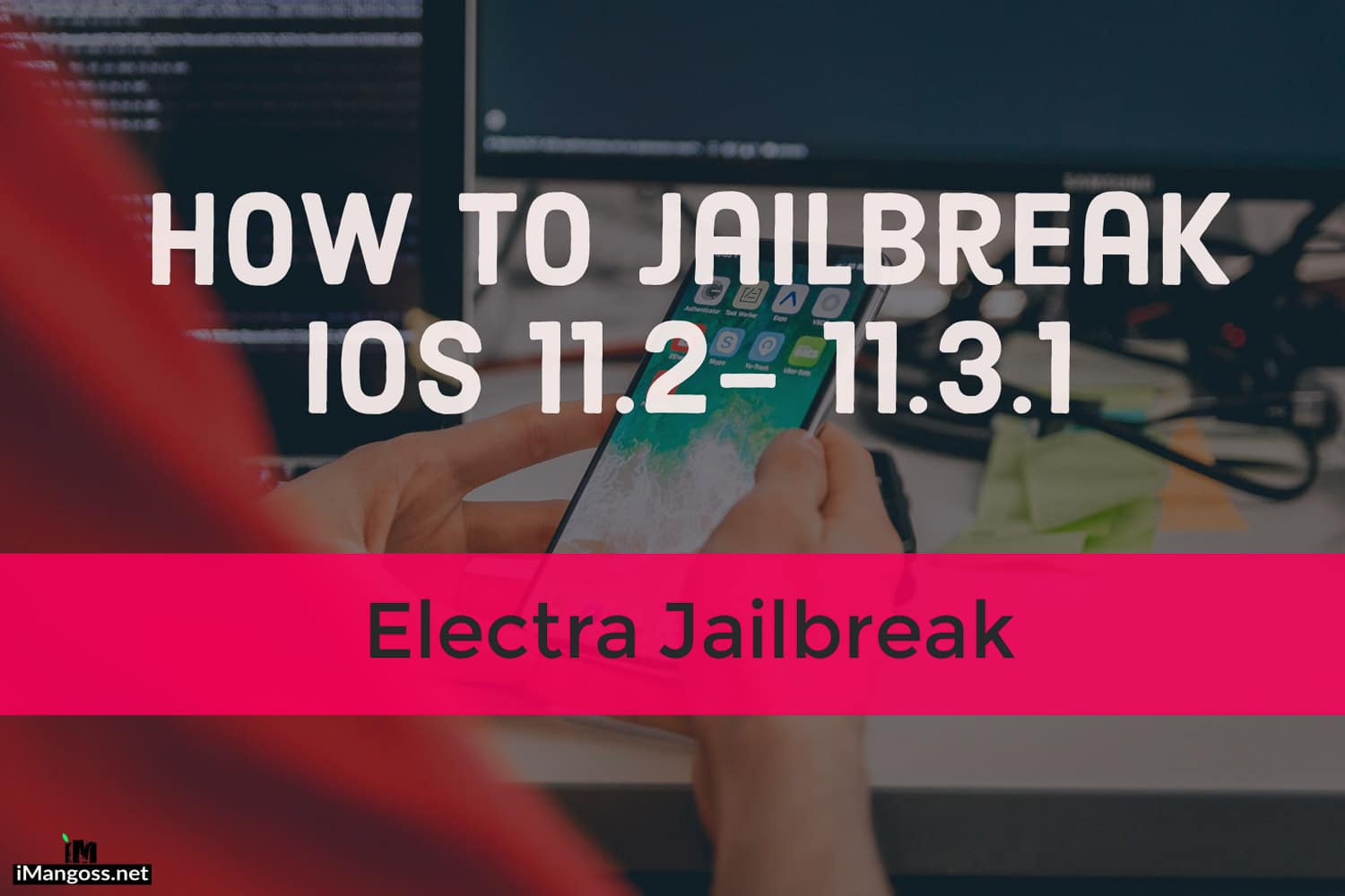 how to jailbreak ios 11.3.1 using electra