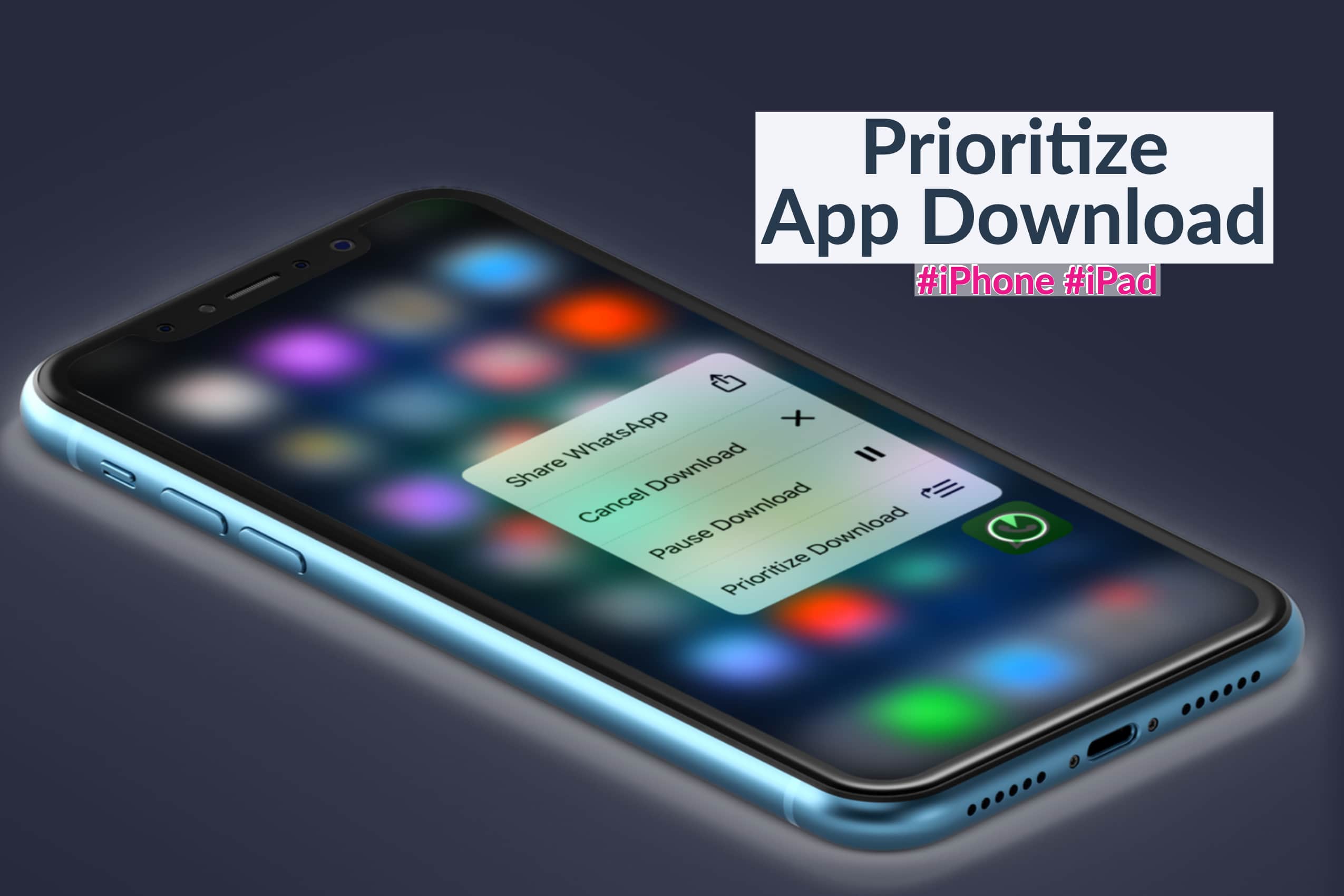 How to Prioritize App Download